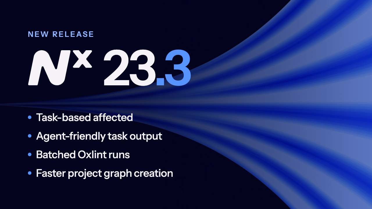 Nx 23.3 Is Here: Task-Based Affected, Faster Graph Creation and Agent-Friendly Output