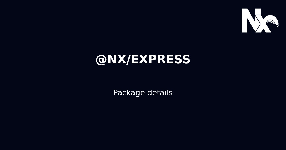 @nx/express | Nx